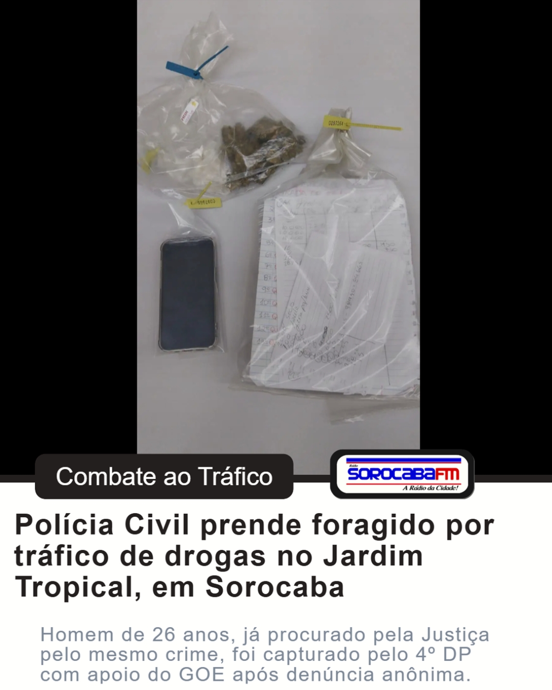 Polícia Civil prende foragido por tráfico de drogas no Jardim Tropical, em Sorocaba