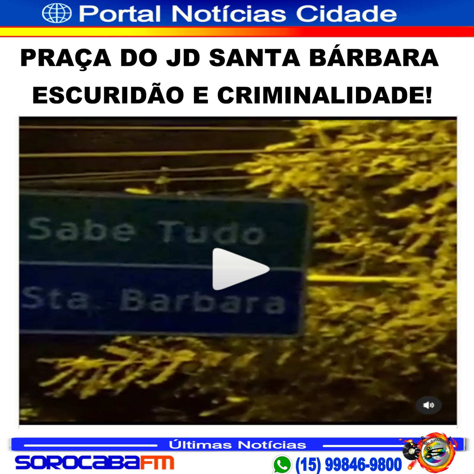 Escuridão Total por falta de iluminação na Pista de Caminhada do Jd Santa Bárbara contribui com a criminalidade local