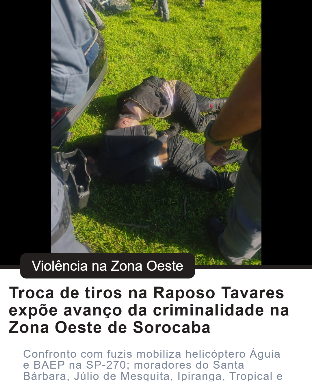 URGENTE: FUZIS, TIROS E PERSEGUIÇÃO NA RAPOSO TAVARES CHOCAM SOROCABA - (Atualização da matéria do dia 13 de Fevereiro de 2026).