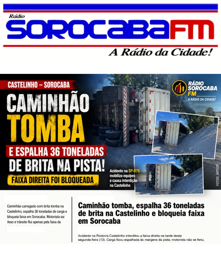 Caminhão tomba na Rodovia Castelinho em Sorocaba, espalha 36 toneladas de brita e interdita faixa da SP-075