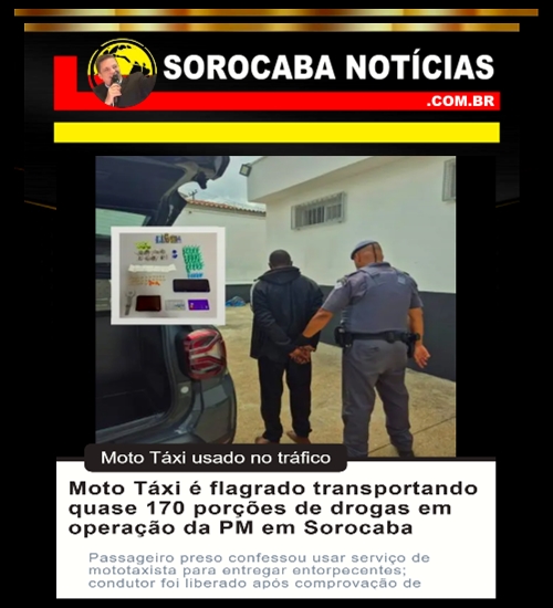 Moto Táxi é flagrado transportando quase 170 porções de drogas em operação da PM em Sorocaba