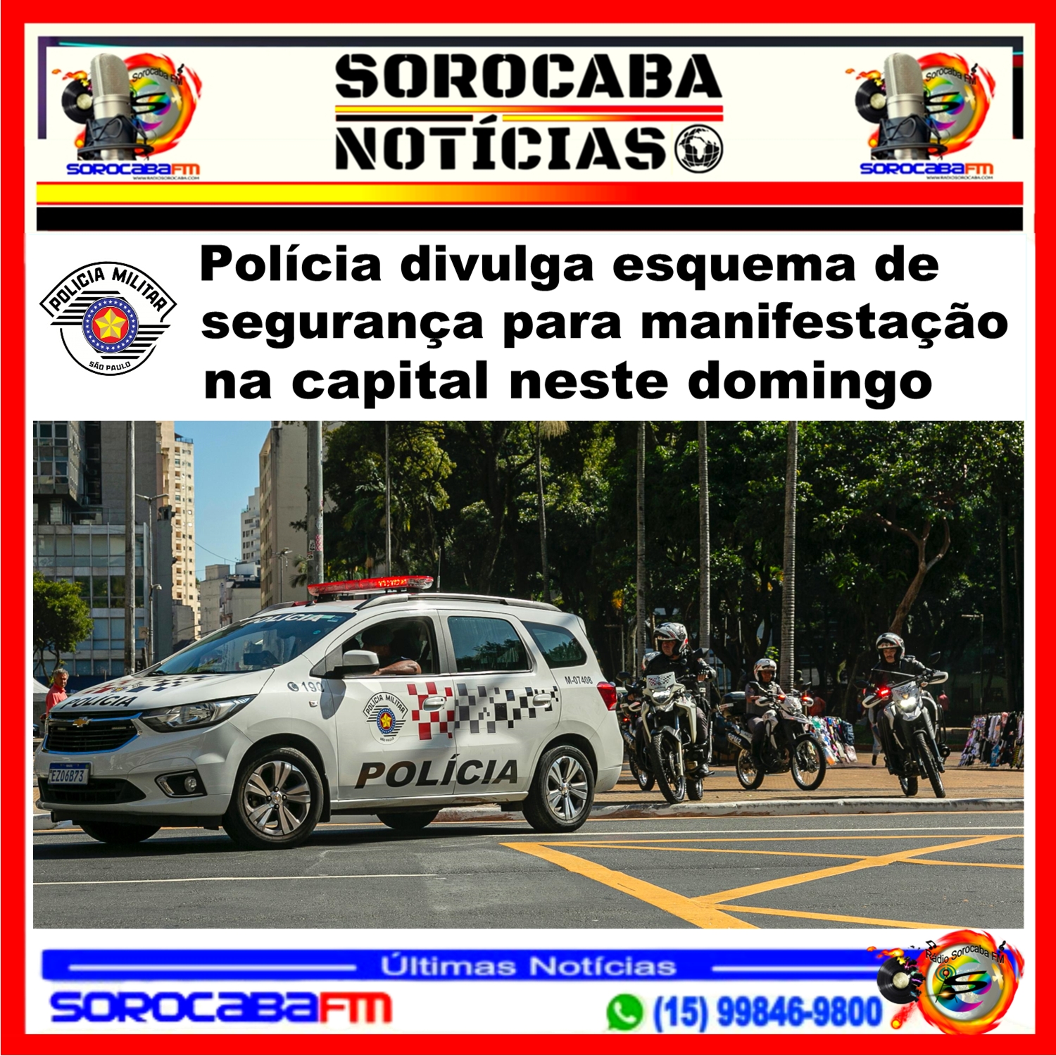 Polícia divulga esquema de segurança para manifestação na capital neste domingo