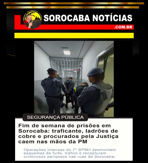 FINAL DE SEMANA DEU RUIM PARA O CRIME EM SOROCABA!