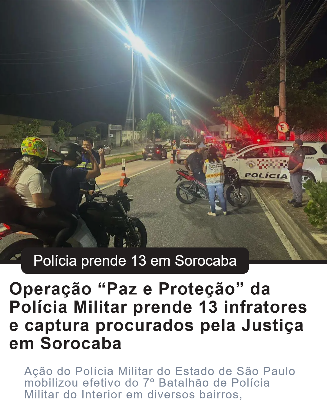 Operação “Paz e Proteção” da Polícia Militar prende 13 infratores e captura procurados pela Justiça em Sorocaba