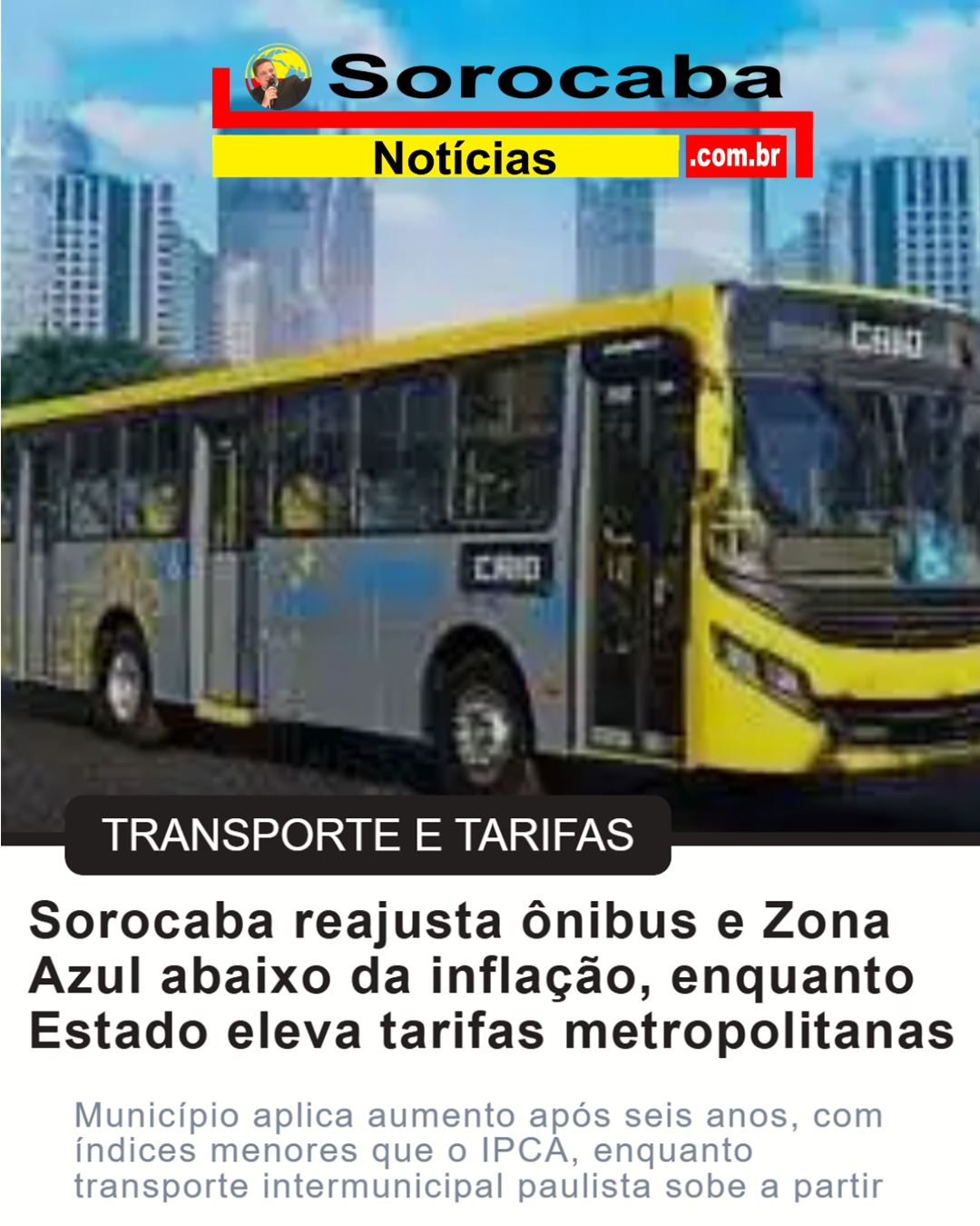 Sorocaba reajusta ônibus e Zona Azul abaixo da inflação, enquanto Estado eleva tarifas metropolitanas