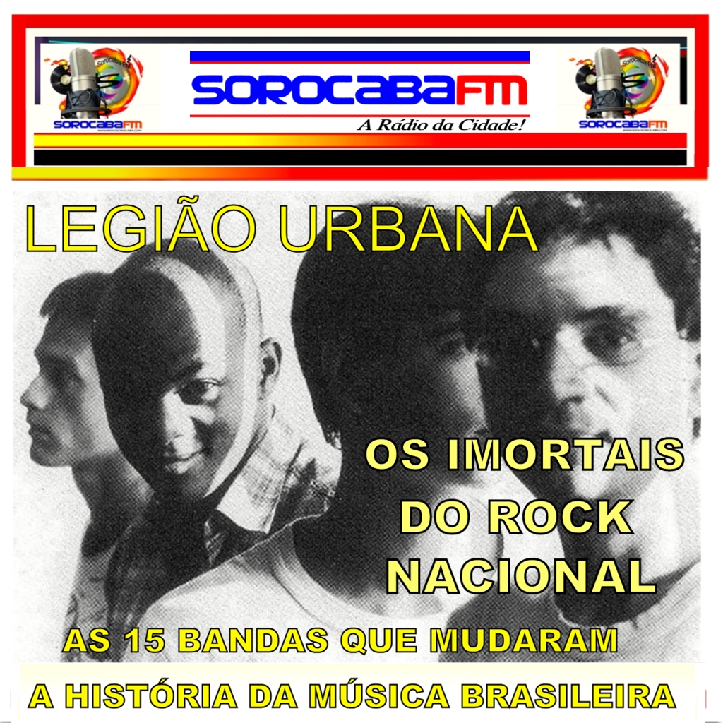 Legião Urbana  - OS 15 IMORTAIS DO ROCK NACIONAL - PARTE 9/15