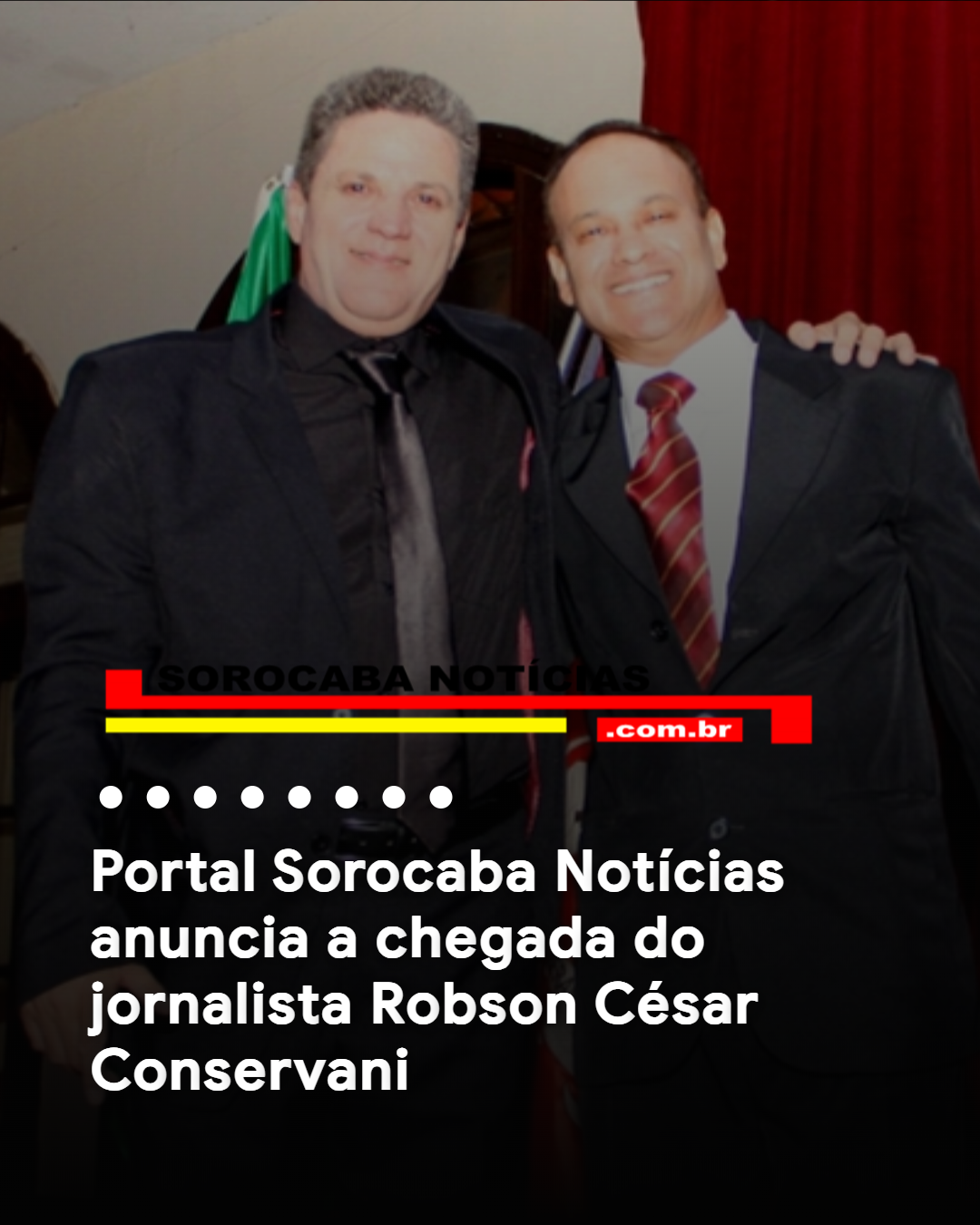 Portal Sorocaba Notícias anuncia a chegada do jornalista Robson César Conservani
