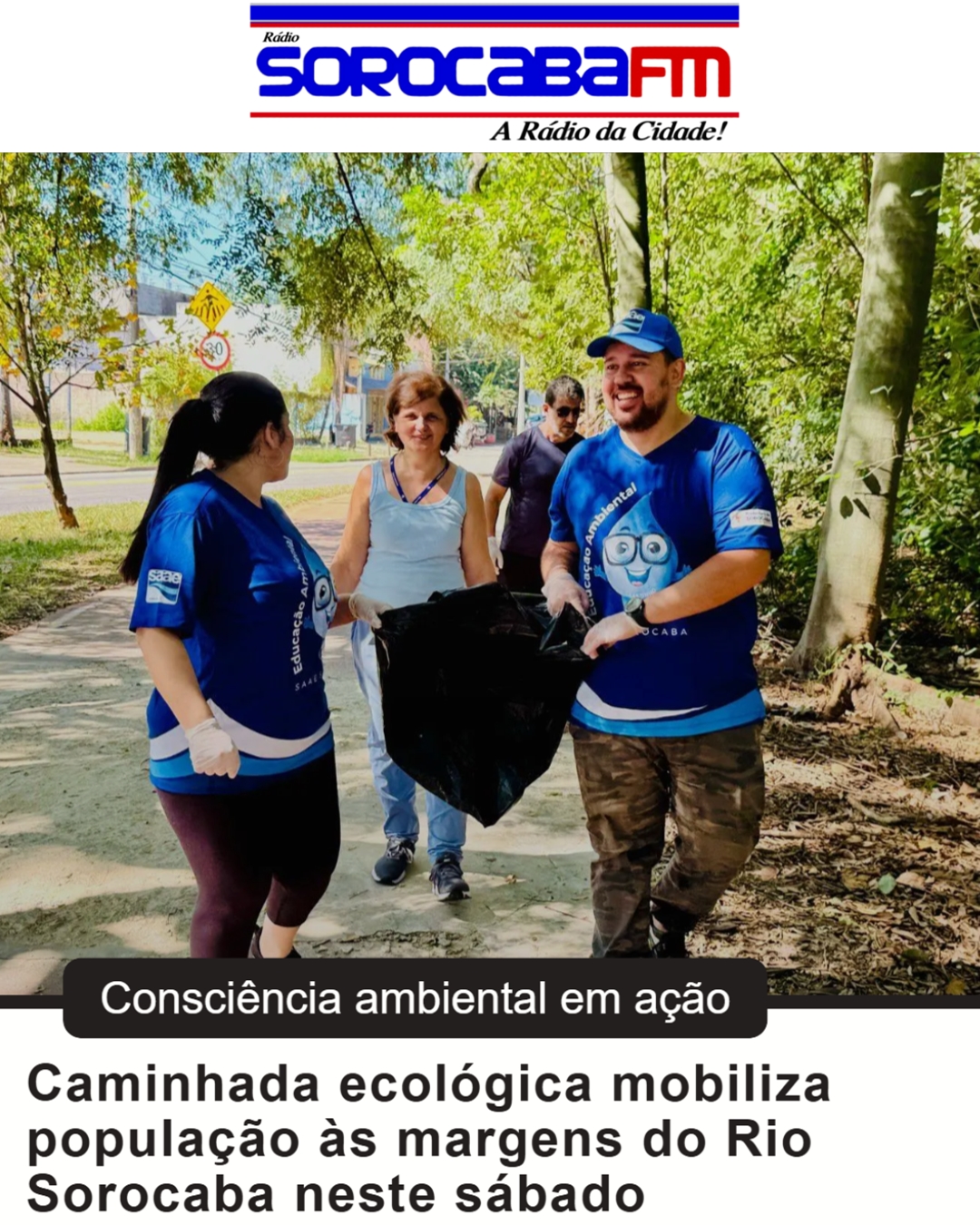 Caminhada ecológica mobiliza população às margens do Rio Sorocaba neste sábado