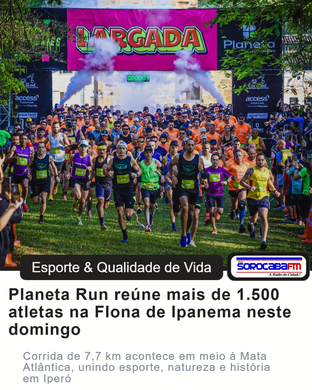 Planeta Run reúne mais de 1.500 atletas na Flona de Ipanema neste domingo